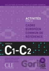 Activités pour le CECR: C1-C2 Livre + corrigés + Audio CDs