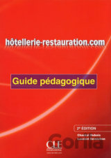Hotellerie-Restauration.com: Guide pédagogique, 2. édition