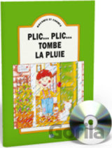 Raconte et Chante: Plic… plic, tombe la pluie (Guide pédagogique + Audio CD)
