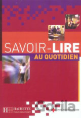 Savoir-lire au quotidien Livre d´éleve