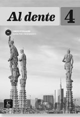 Al dente 4 (B2) – Guida per l’insegnante