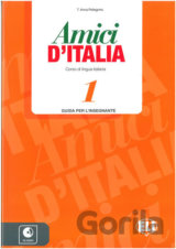 Amici d´Italia 1 - Guida per l´insegnante + 3 CD Audio