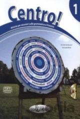 Centro! 1 attivita per stranieri sulla grammatica e lessico Libro + CD Audio