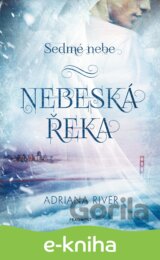 Sedmé nebe – Nebeská řeka