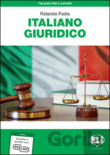 Italiano per il lavoro: Italiano giuridico + Downloadable Audio Tracks