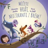 Můžete hrát, muzikanti z Brém!