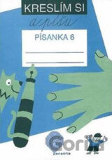 Kreslím si a píšu - Písanka 6