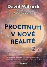 Procitnutí v nové realitě 2. díl