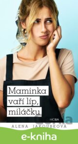 Maminka vaří líp, miláčku