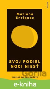 Svoj podiel noci niesť