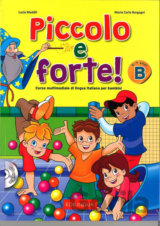Piccolo e forte! B - Libro + CD Audio