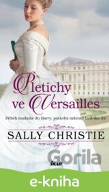 Pletichy ve Versailles