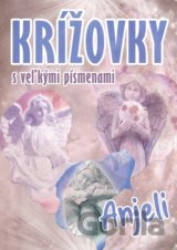 Krížovky s veľkými písmenami - Anjeli