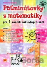 Päťminútovky z matematiky pre 1. ročník základných škôl