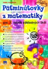 Päťminútovky z matematiky pre 3. ročník základných škôl