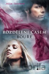 Rozděleni časem: Bouře