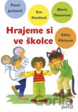 Hrajeme si ve školce