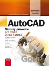 AutoCAD: Názorný průvodce pro verze 2012 a 2013