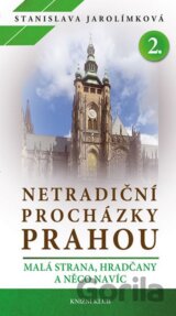 Netradiční procházky Prahou 2