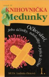 Očkování, jeho účinky, následky a jejich léčba I.