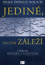 Jediné, na čem záleží