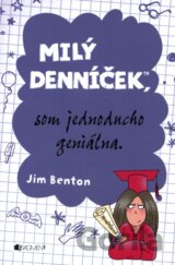 Milý denníček, som jednoducho geniálna