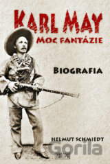 Karl May - Moc fantázie