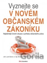 Vyznejte se v novém občanském zákoníku
