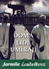 Doma lidé umírají