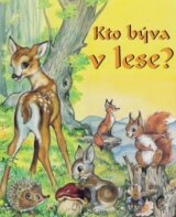 Kto býva v lese?