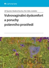 Vulvovaginální dyskomfort a poruchy poševního prostředí
