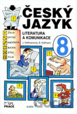 Český jazyk pro 8. ročník - Literatura a komunikace