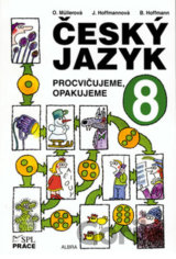 Český jazyk pro 8.ročník - Procvičujeme, opakujeme