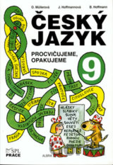 Český jazyk pro 9. ročník - Procvičujeme, opakujeme