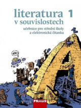 Literatura v souvislostech pro SŠ 1 - UČ + Čítanka CD-ROM