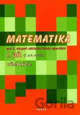 Matematika pro 2. stupeň ZŠ speciální, 1. díl učebnice (pro 7. a 8. ročník)