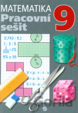 Matematika 9 - pracovní sešit pro praktické ZŠ