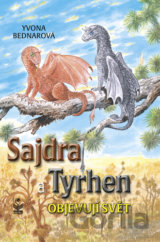 Sajdra a Tyrhen objevují svět