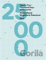 Twenty Five Thousand Days of Memories