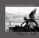 Smutek strážného anděla