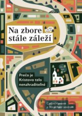 Na zbore stále záleží