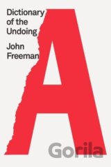 Dictionary of the Undoing
