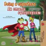Being a Superhero