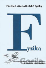 Fyzika - přehled středoškolské fyziky