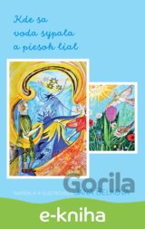 Kde sa voda sypala a piesok lial