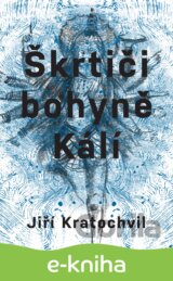 Škrtiči bohyně Kálí