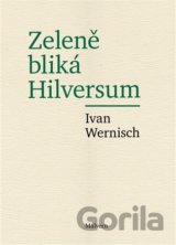 Zeleně bliká Hilversum