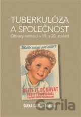 Tuberkulóza a společnost