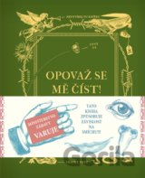 Opovaž se mě číst!