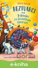 Beztvárci aneb Putování za kouzelným stromem
